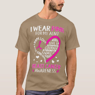 Breast Cancer Support I Wear Pink For My Aunt Hear T-Shirt