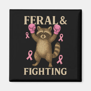 Breast Cancer Support Squad Feral And Fighter Funn Magnet