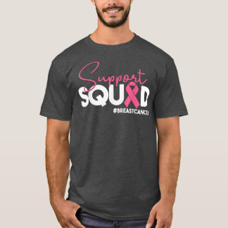 Breast Cancer Support Squad Pink Ribbon Gift, Care T-Shirt