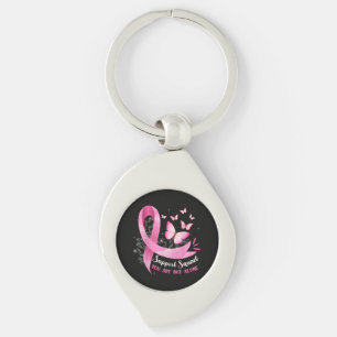 Breast Cancer Support Squad You Are Not Alone Key Ring