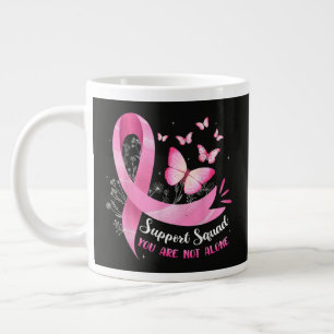 Breast Cancer Support Squad You Are Not Alone Large Coffee Mug