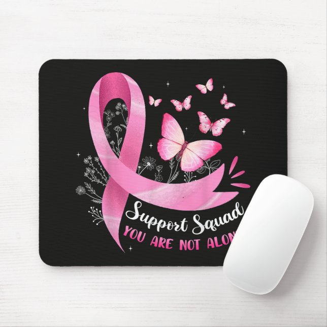 Breast Cancer Support Squad You Are Not Alone Mouse Pad (With Mouse)