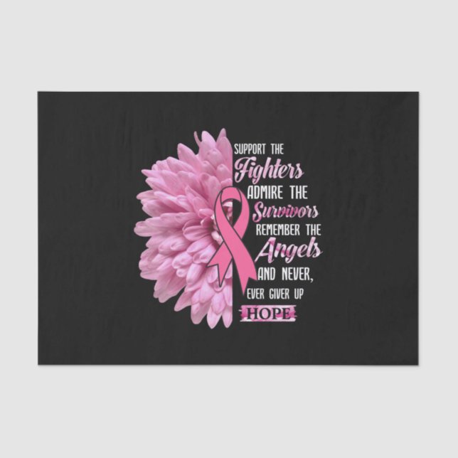 Breast Cancer Support The Fighters Gift For Her Tissue Paper (Front)