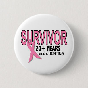 BREAST CANCER SURVIVOR 20+ Years & Counting 6 Cm Round Badge