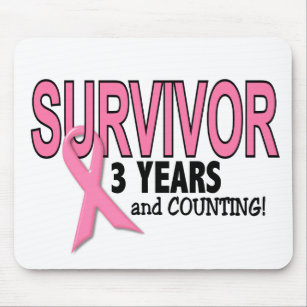 BREAST CANCER SURVIVOR 3 Years & Counting Mouse Pad