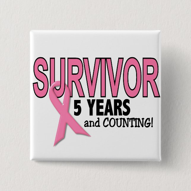 BREAST CANCER SURVIVOR 5 Years & Counting 15 Cm Square Badge (Front)