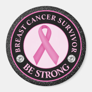 Breast Cancer Survivor – Be Strong Pink Ribbon Magnet