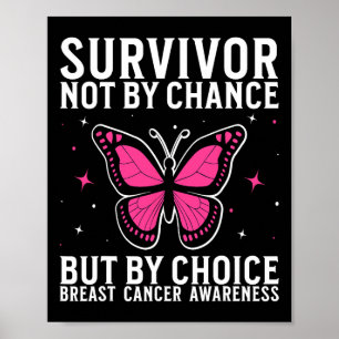 Breast Cancer Survivor Breast Cancer Awareness For Poster