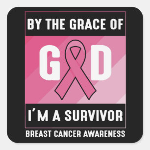 Breast Cancer Survivor By God’s Grace Christian Square Sticker