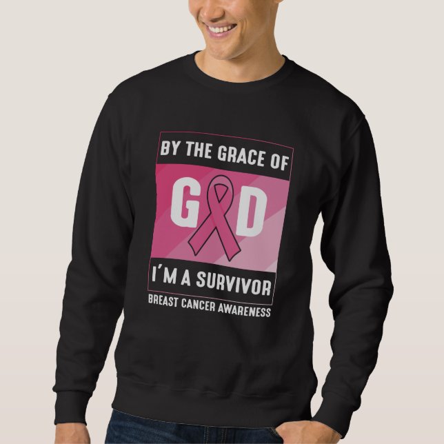 Breast Cancer Survivor By God’s Grace Christian Sweatshirt (Front)