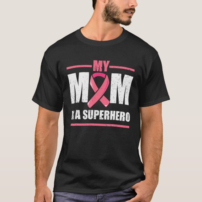 Breast Cancer Survivor , My Mum Is A Superhero Fig T-Shirt (Front)