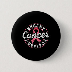 Breast Cancer Survivor Pink Awareness Fight Breast 6 Cm Round Badge
