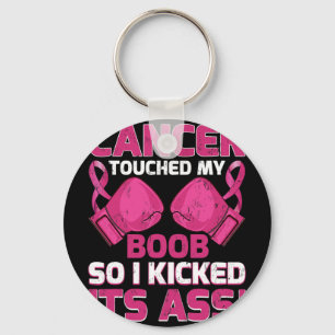 Breast Cancer Touched My S Breast So I Kicked Its  Key Ring