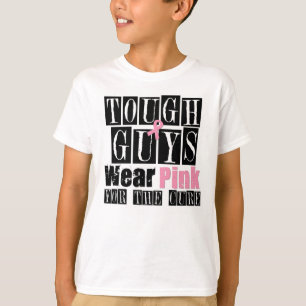 Breast Cancer Tough Guys Wear Pink T-Shirt
