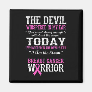 Breast Cancer Warrior Awareness Survivor Quote Magnet