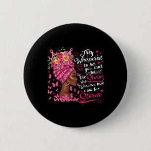 Breast Cancer Warrior Pink Ribbon I'm The Storm Bl 6 Cm Round Badge