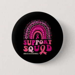Breast Cancer Warrior Support Squad Breast Cancer  6 Cm Round Badge