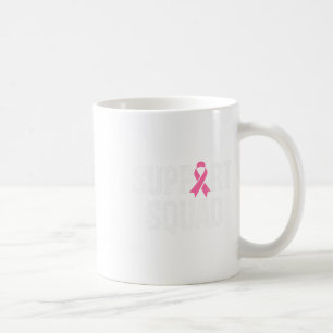 Breast Cancer Warrior Support Squad Breast Cancer Coffee Mug