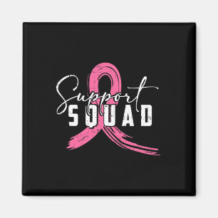 Breast Cancer Warrior Support Squad Breast Cancer  Magnet