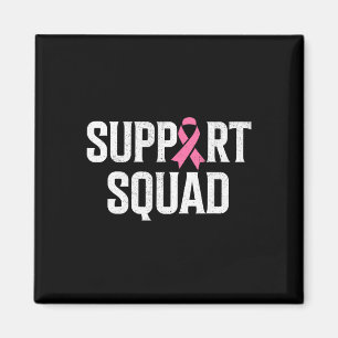 Breast Cancer Warrior Support Squad Breast Cancer  Magnet