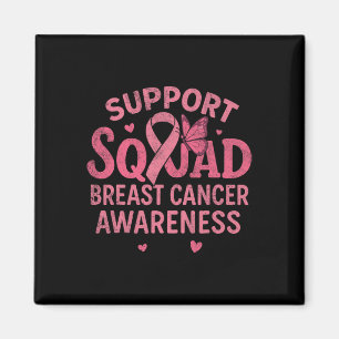 Breast Cancer Warrior Support Squad Breast Cancer  Magnet