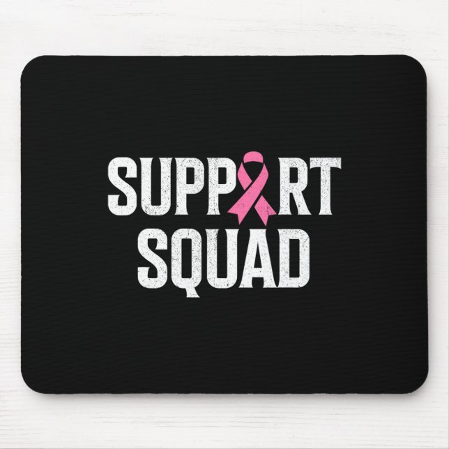 Breast Cancer Warrior Support Squad Breast Cancer  Mouse Pad (Front)