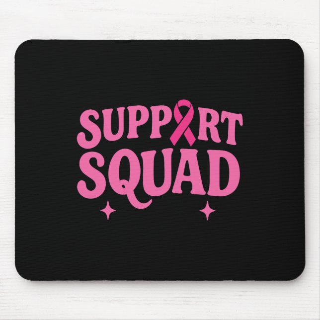 Breast Cancer Warrior Support Squad Breast Cancer  Mouse Pad (Front)