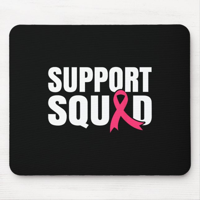 Breast Cancer Warrior Support Squad Breast Cancer  Mouse Pad (Front)