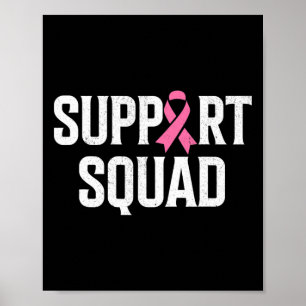Breast Cancer Warrior Support Squad Breast Cancer  Poster