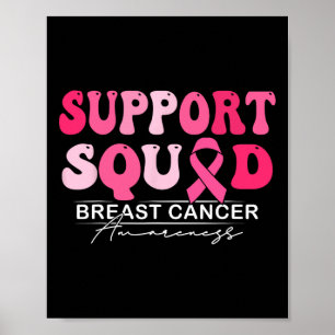 Breast Cancer Warrior Support Squad Breast Cancer  Poster