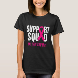 Breast Cancer Warrior Support Squad Breast Cancer T-Shirt