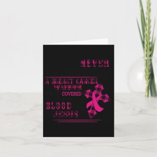 Breast Cancer Warrior Who Is Covered By The Blood Card