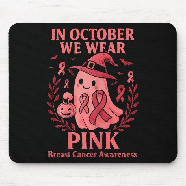 Breast Cancer Women Halloween In October We Wear P Mouse Pad (Front)