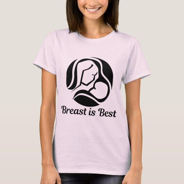 Breast is Best T-Shirt (Front)