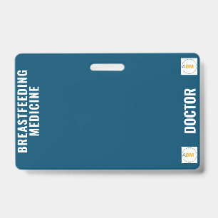 Breastfeeding and Lactation Medicine Badge Card ID Badge