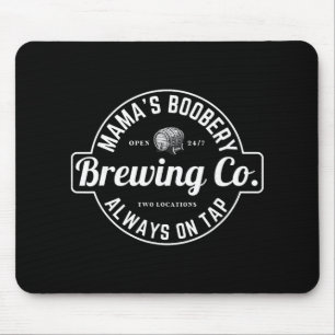 Breastfeeding Brewery Mamas Ery New Mom Brewing  Mouse Pad