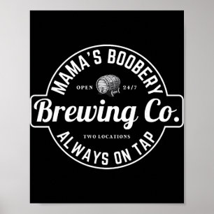 Breastfeeding Brewery Mamas Ery New Mom Brewing Poster
