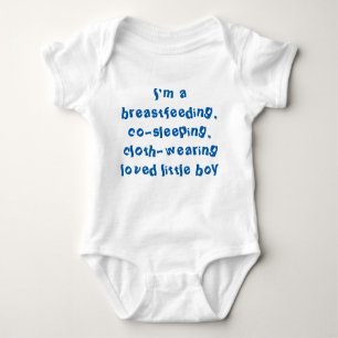 Breastfeeding, Co-sleeping, cloth-wearing loved Baby Bodysuit