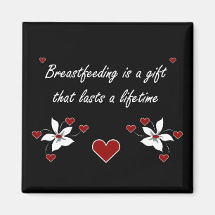 Breastfeeding is a Gift Magnet