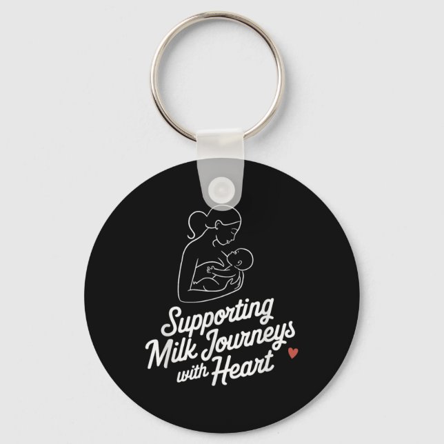 Breastfeeding Mother Support Quote Lactation Consu Key Ring (Front)