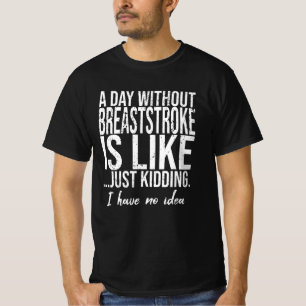 Breaststroke funny sports gift T-Shirt