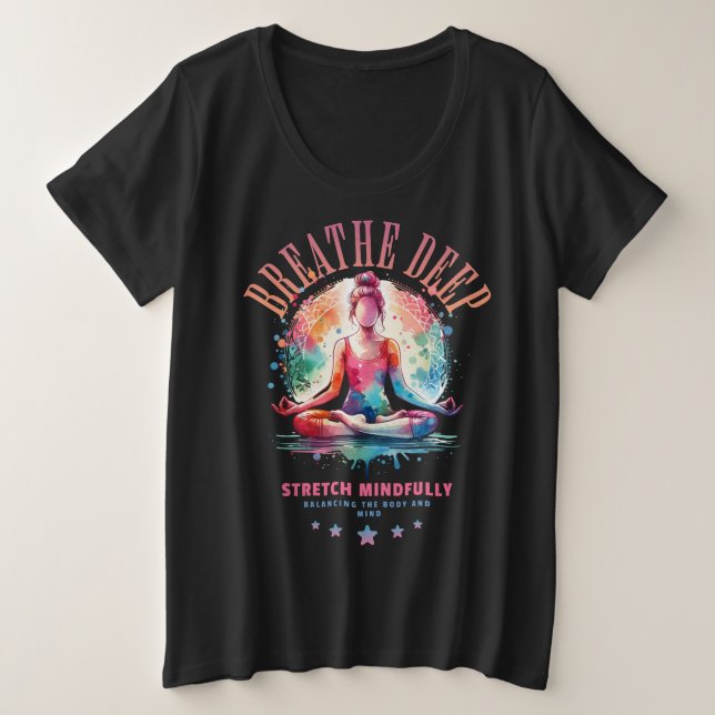 Breath Deep  Plus Size T-Shirt (Design Front)