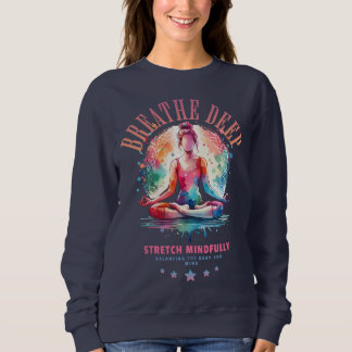 Breath Deep Sweatshirt