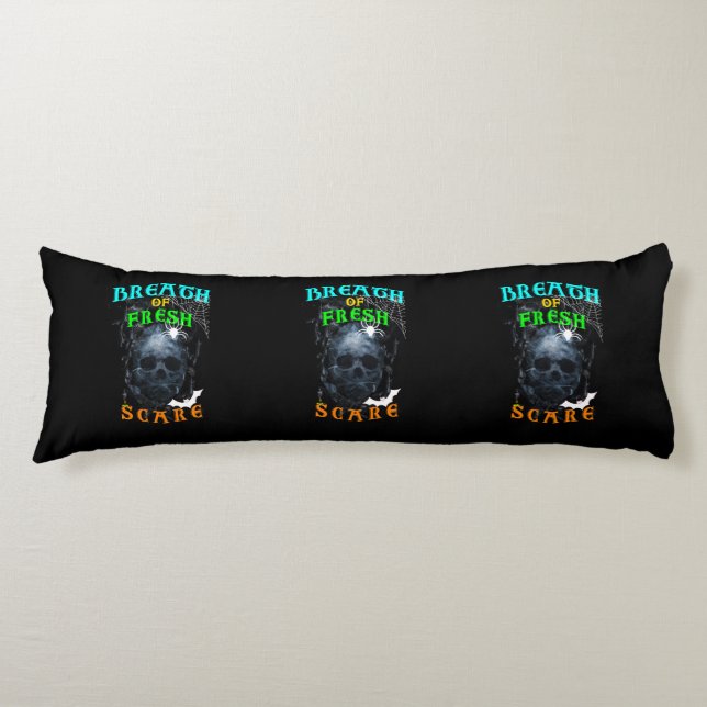 Breath Of Fresh Scare Body Cushion (Front)