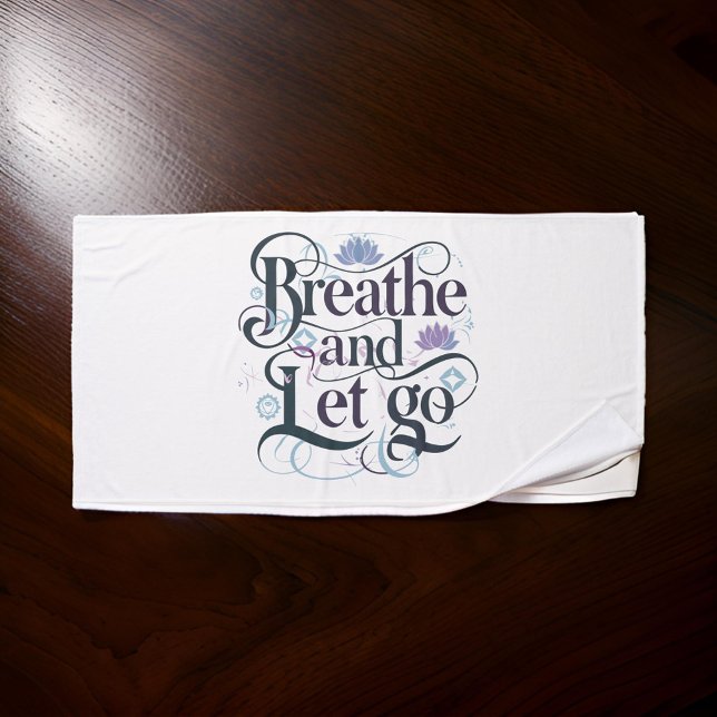 Breathe and Let Go : Personalised Bath Towel Set (Creator Uploaded)