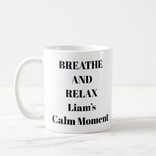 Breathe and Relax Personalized Mug