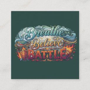 Breathe, Believe, Battle Enclosure Card