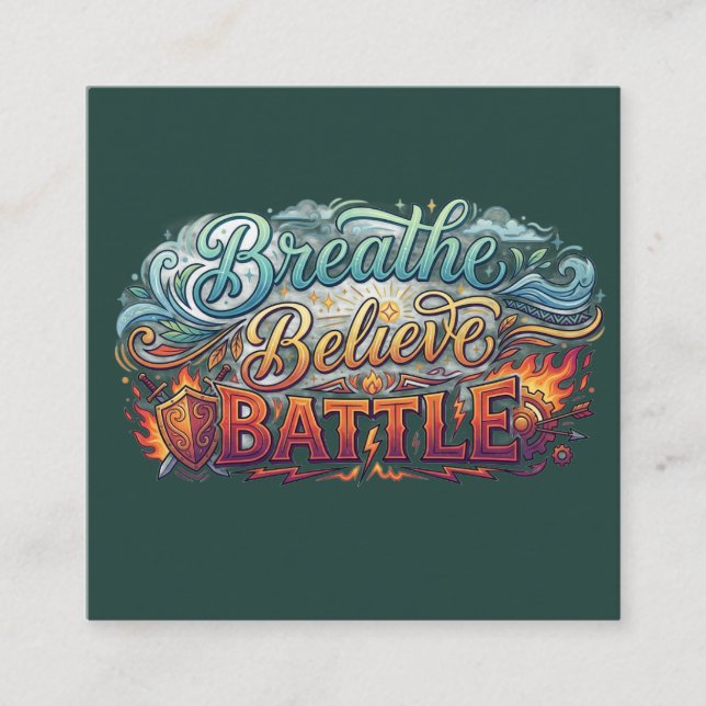 Breathe, Believe, Battle Enclosure Card (Front)