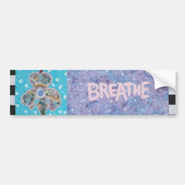 Breathe Bumper Sticker (Front)