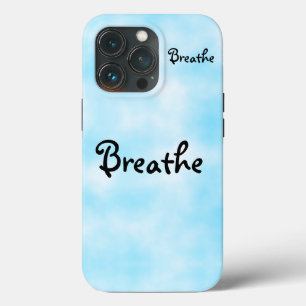 Breathe iPhone 13 pro case